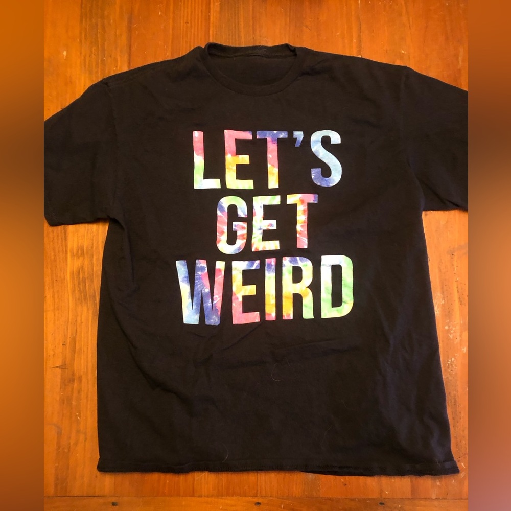 Workaholics Let’s Get Weird T-shirt